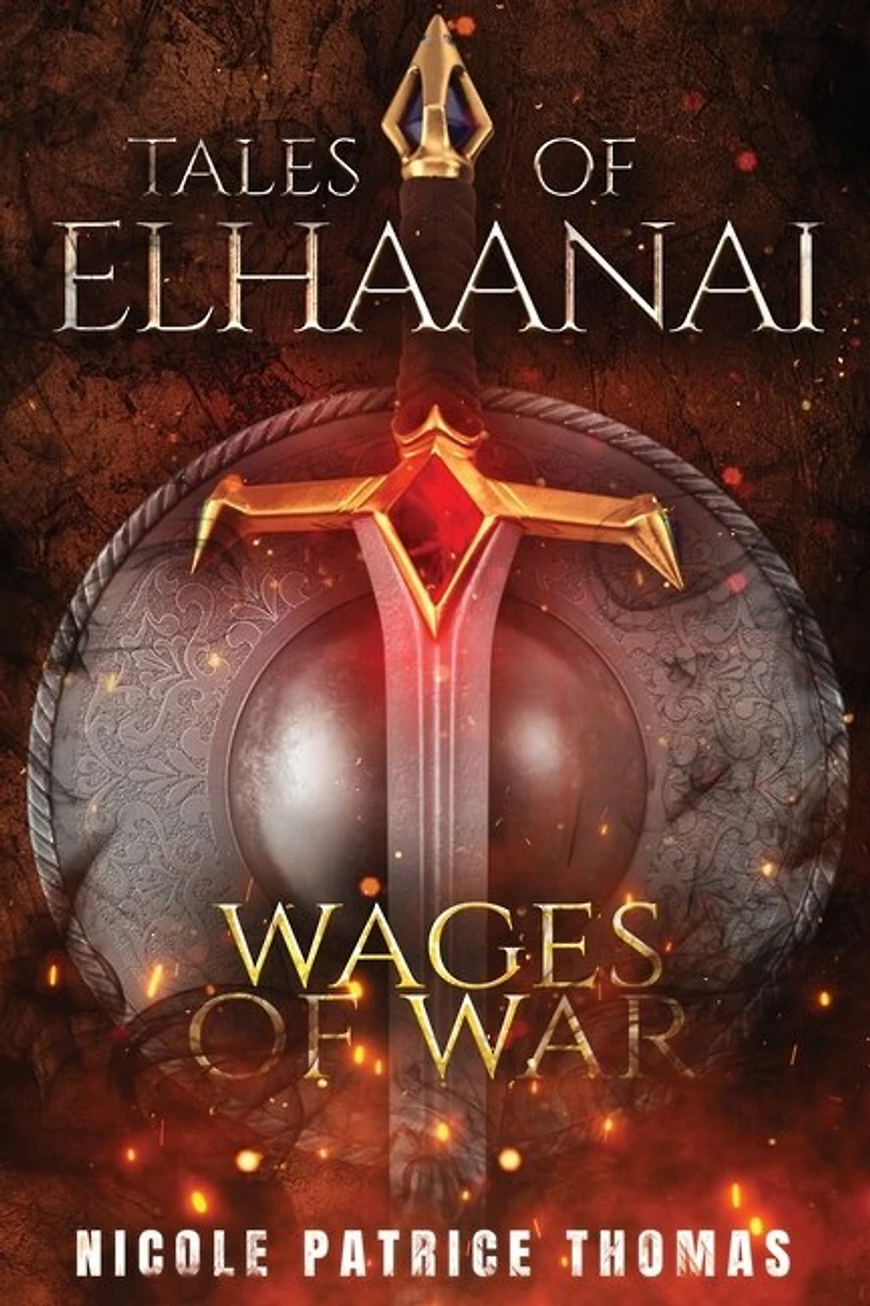 Tales Of Elhaanai: Wages Of War