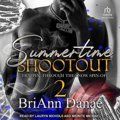Summertime Shootout 2: Trappin' Through The Snow Spin-Off