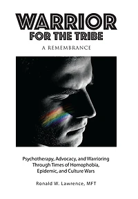 Warrior for the Tribe: A Remembrance