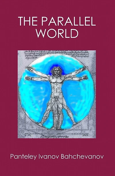 The Parallel World: The Gravitation The Life The Evolution