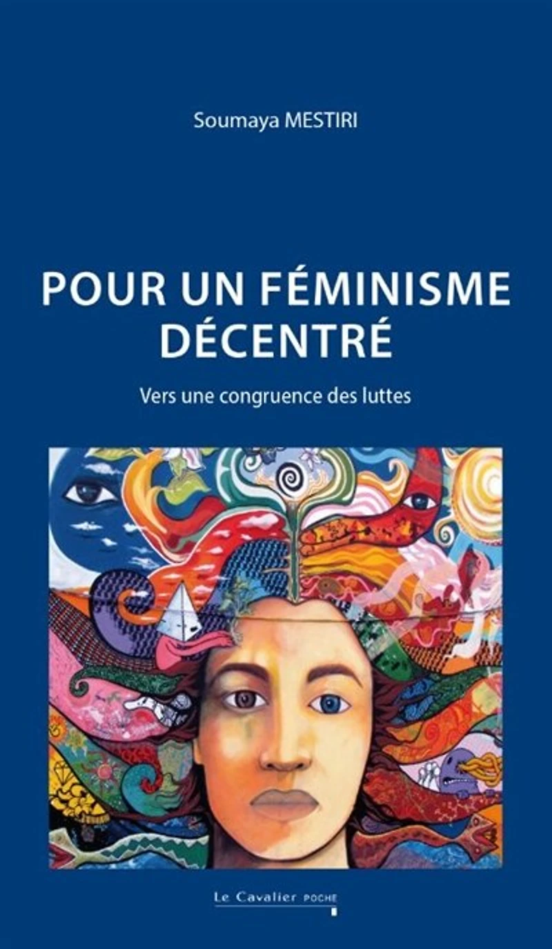Pour un féminisme décentré: vers une congruence des luttes