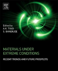 Materials Under Extreme Conditions: Recent Trends And Future Prospects