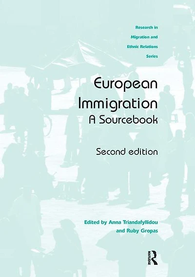 European Immigration: A Sourcebook