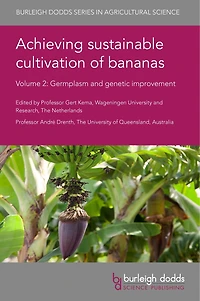 Achieving sustainable cultivation of bananas Volume 2: Germplasm and genetic improvement