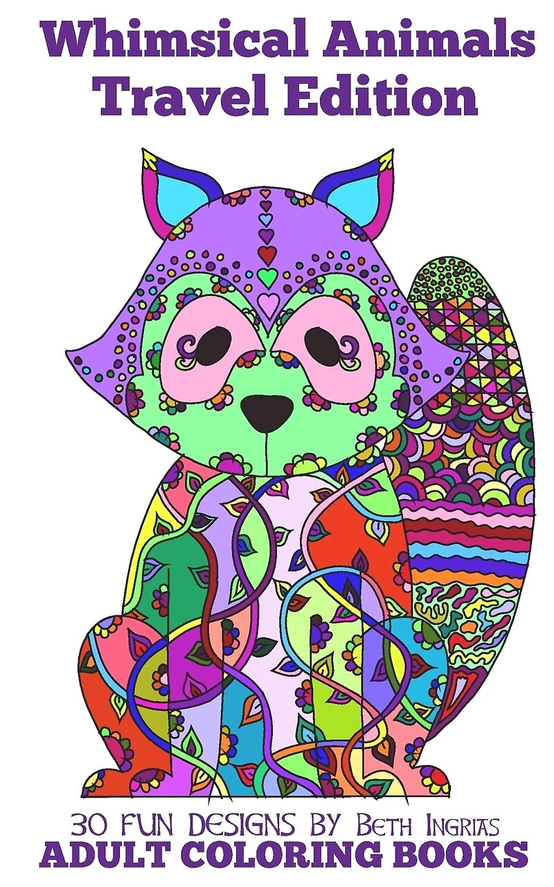 Adult Coloring Books: Whimsical Animals Travel Edition