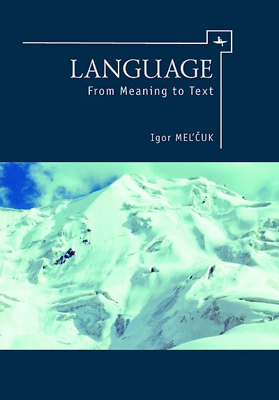 Language: From Meaning To Text