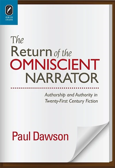 the Return of Omniscient Narrator: Authorship and Authority Twenty-First Century Fiction