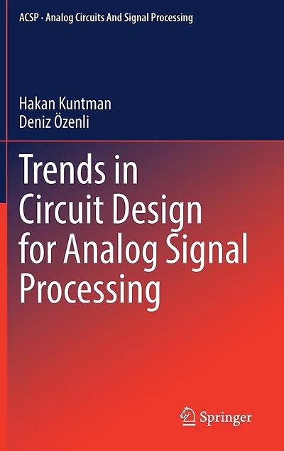 Trends Circuit Design For Analog Signal Processing