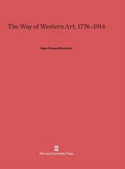 The Way of Western Art, 1776-1914