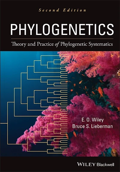 Phylogenetics: Theory and Practice of Phylogenetic Systematics