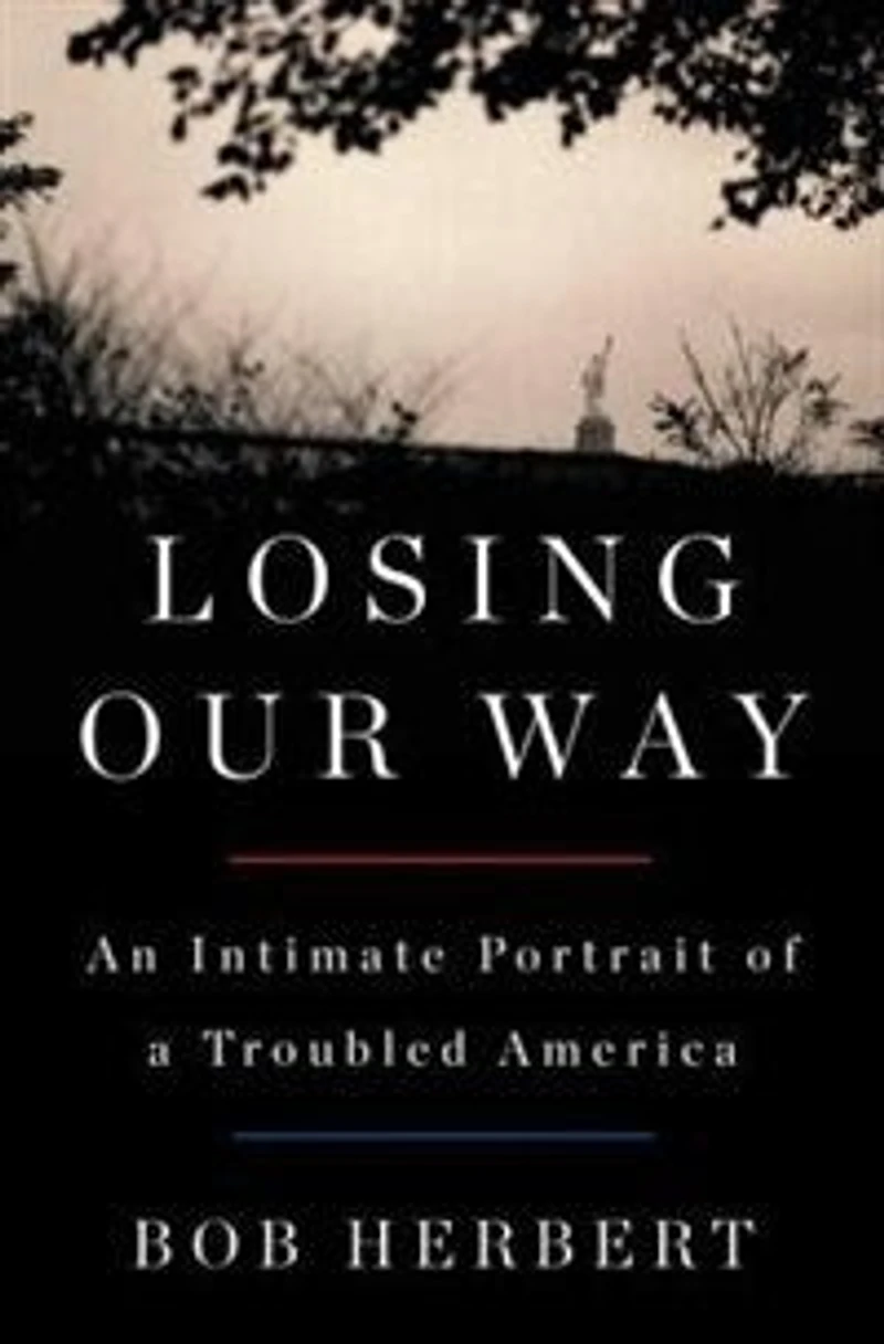 Losing Our Way: An Intimate Portrait Of A Troubled America