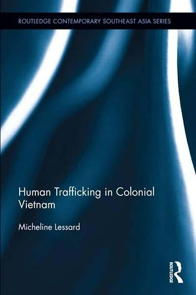 Human Trafficking Colonial Vietnam