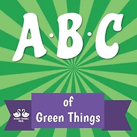 ABC of Green Things: A Rhyming Children's Picture Book