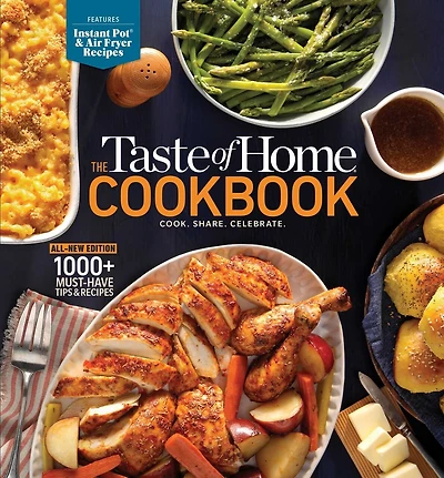 Taste of Home Cookbook, 5th Edition: Cook.  Share.  Celebrate.
