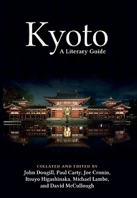 Kyoto: A Literary Guide