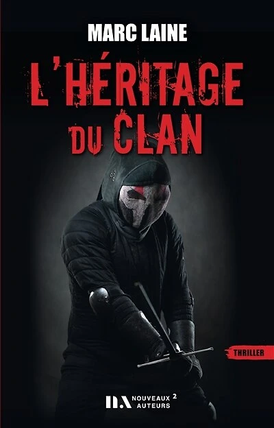 L' héritage du clan: thriller
