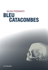 Bleu catacombes