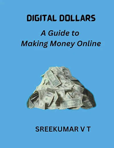 Digital Dollars: A Guide to Making Money Online