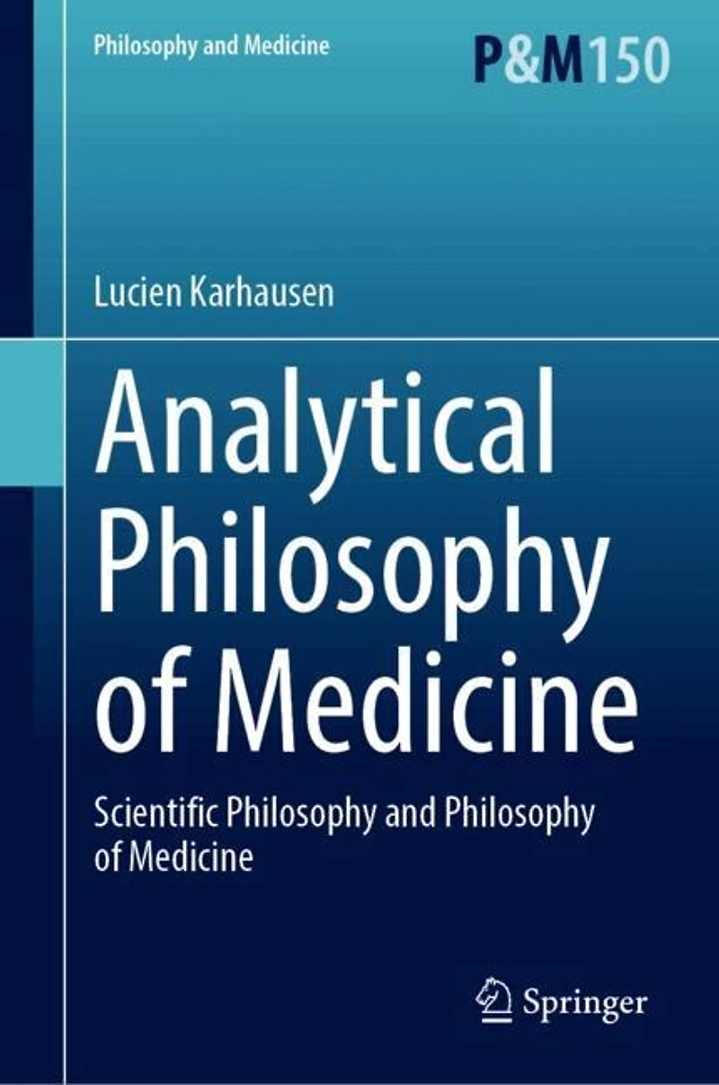 Analytical Philosophy of Medicine: Scientific and Medicine