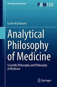 Analytical Philosophy of Medicine: Scientific and Medicine