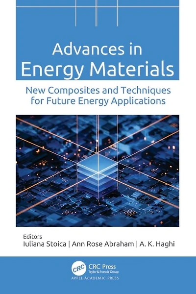 Advances Energy Materials: New Composites and Techniques for Future Applications