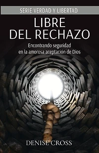 Libre del rechazo: Encontrando seguridad en la amorosa aceptación de Dios