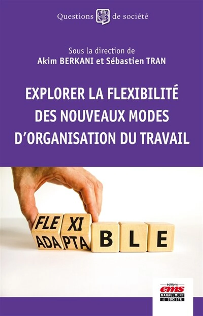 Explorer la flexibilité des nouveaux modes d'organisation du travail