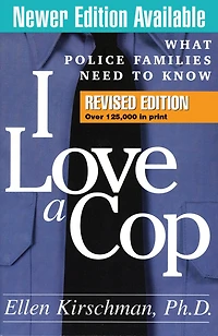 I Love A Cop: What Police Families Need To Know