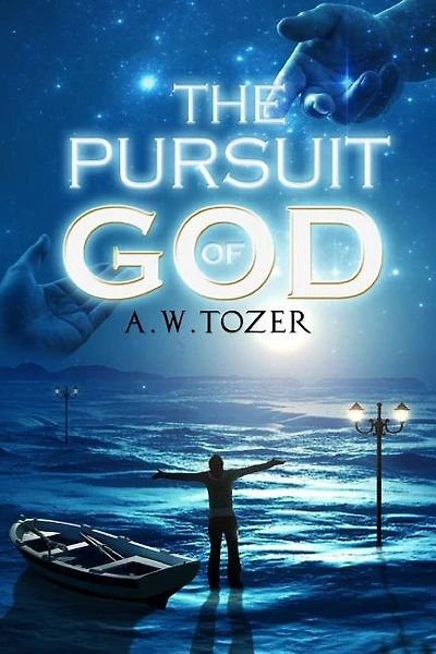 The Pursuit of God
