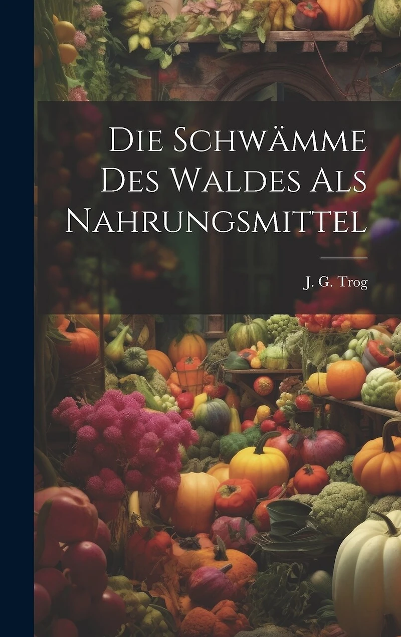 Die Schwämme Des Waldes Als Nahrungsmittel