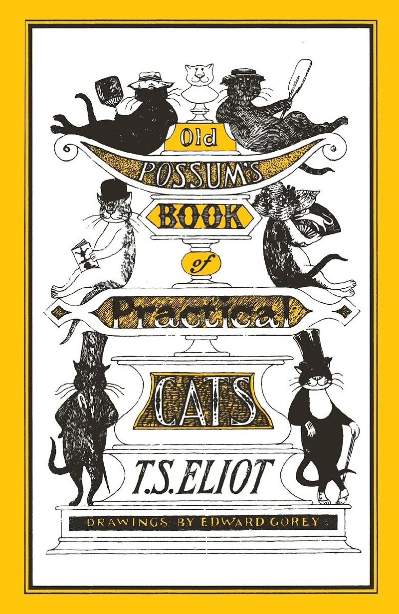 Old Possum's Book of Practical Cats: Illustrated by Edward Gorey
