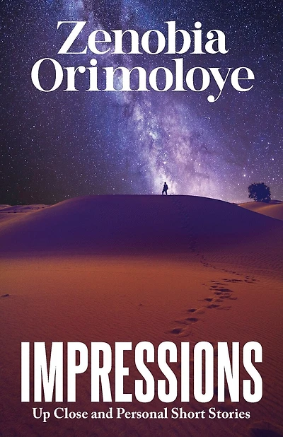 Impressions: Up Close and Personal Short Stories