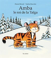 Amba, le roi de la taïga
