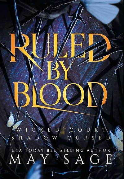 Ruled By Blood: An Unseelie Fae Fantasy Standalone