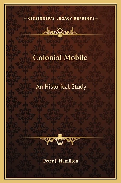 Colonial Mobile: An Historical Study