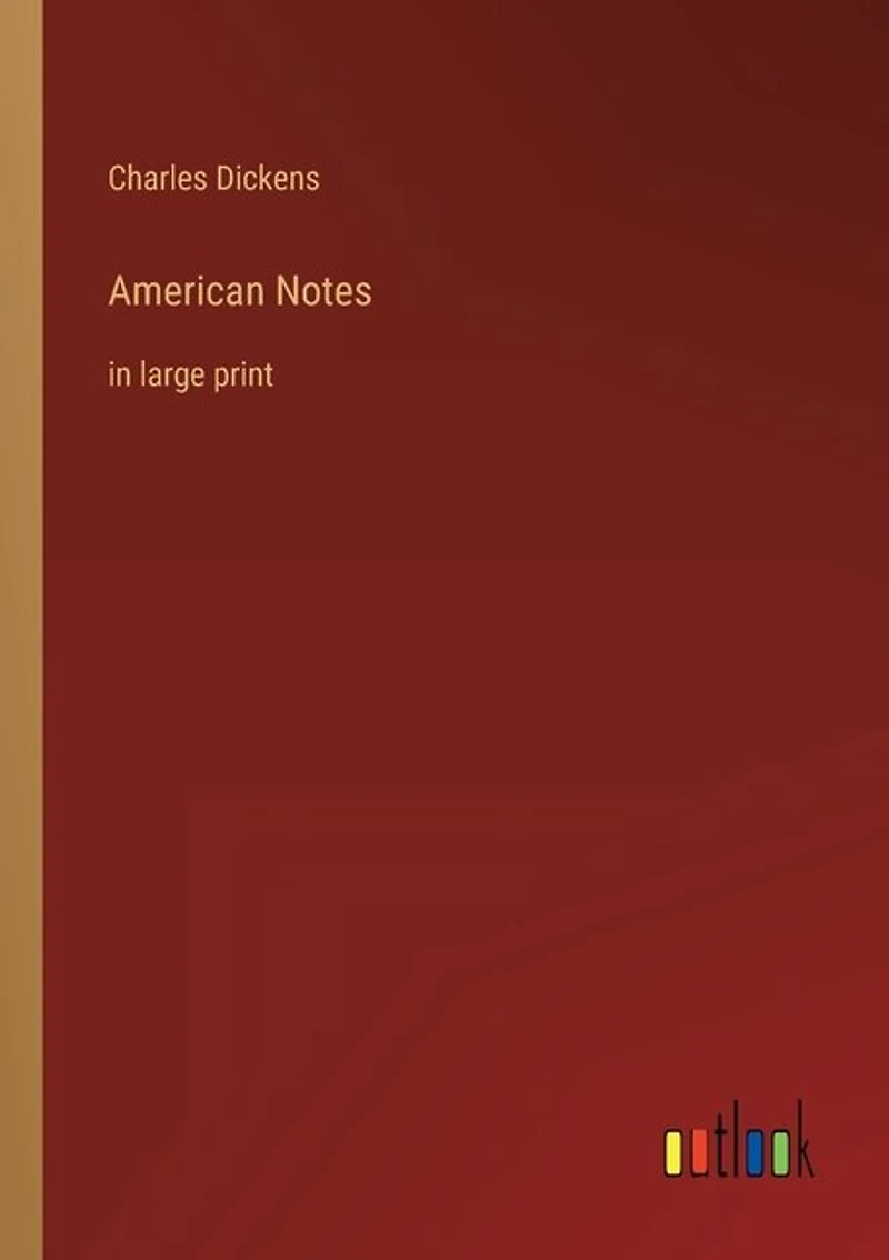 American Notes: in large print