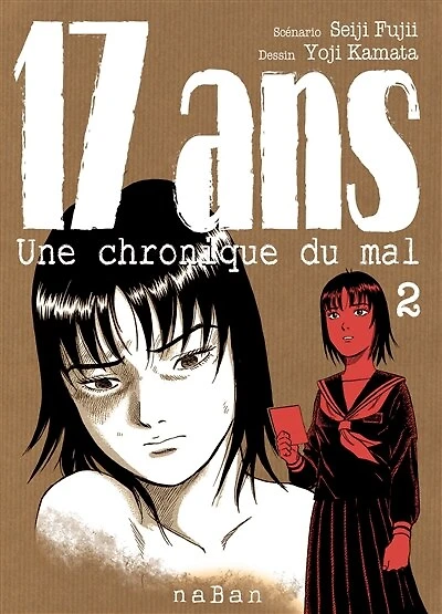 17 ans : une chronique du mal, Vol. 2