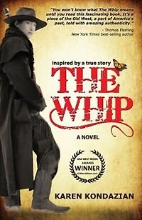 the Whip: A Novel Inspired by Story of Charley Parkhurst