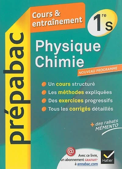 Physique chimie 1re S: cours & entraînement