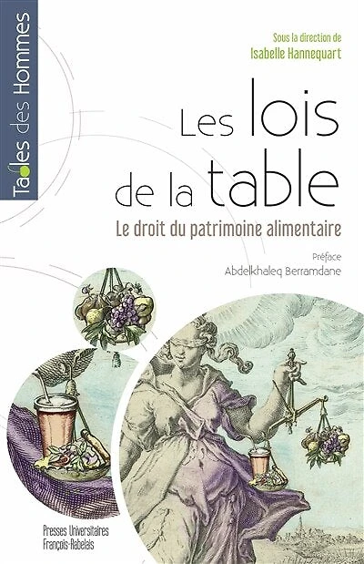 Les lois de la table : le droit du patrimoine alimentaire: alimentaire