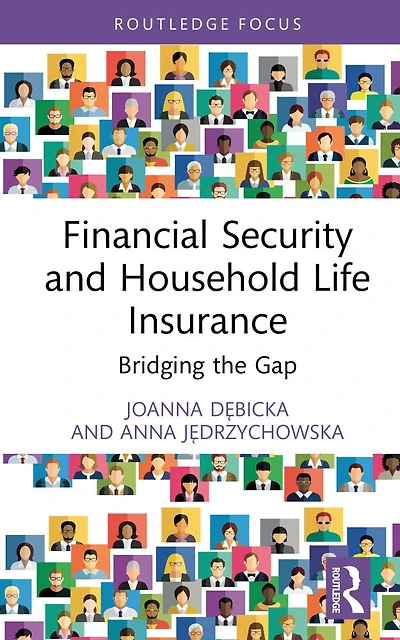 Financial Security and Household Life Insurance: Bridging the Gap