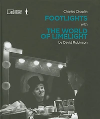 Charlie Chaplin: Footlights with The World of Limelight