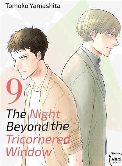 The night beyond the tricornered window, Vol. 9