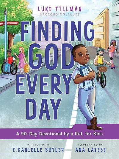 Finding God Every Day: a 90-Day Devotional by Kid, for Kids