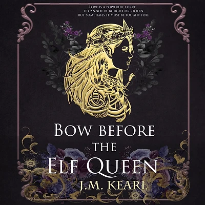 Bow Before The Elf Queen: Queen Book 1