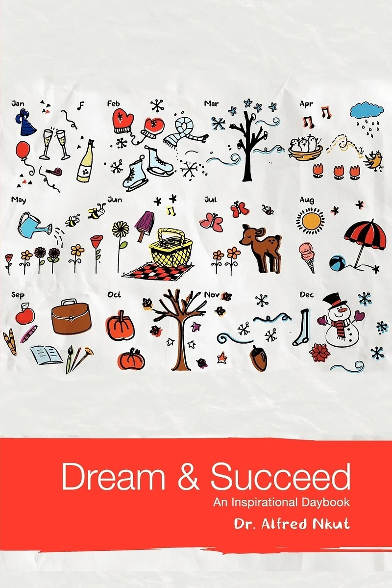 Dream And Succeed: An Inspirational Daybook