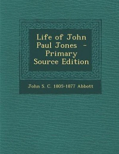 Life of John Paul Jones  - Primary Source Edition