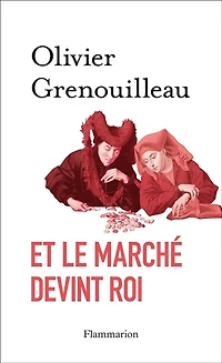 Et le marché devint roi
