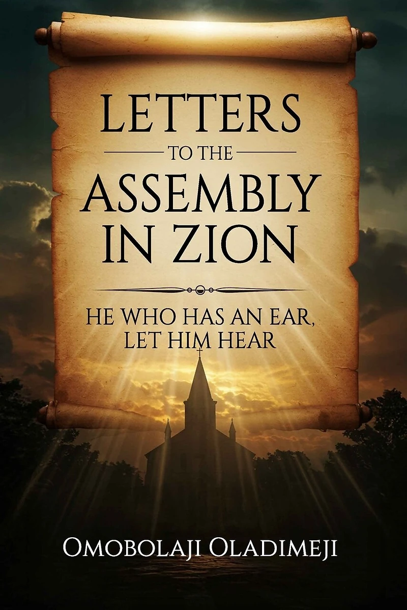 Letters to the Assembly in Zion: He Who Has An Ear, Let Him Hear