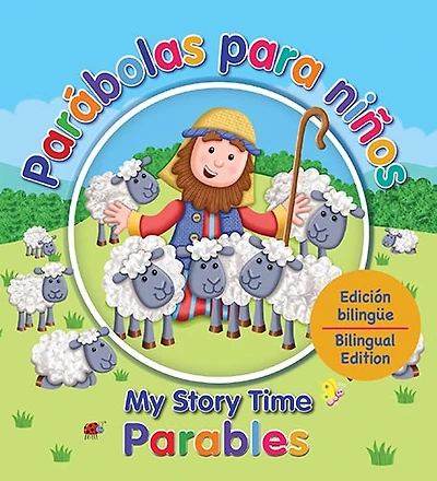 Parábolas para niños - My Story Time Parables: Edición bilingue - Bilngual edition